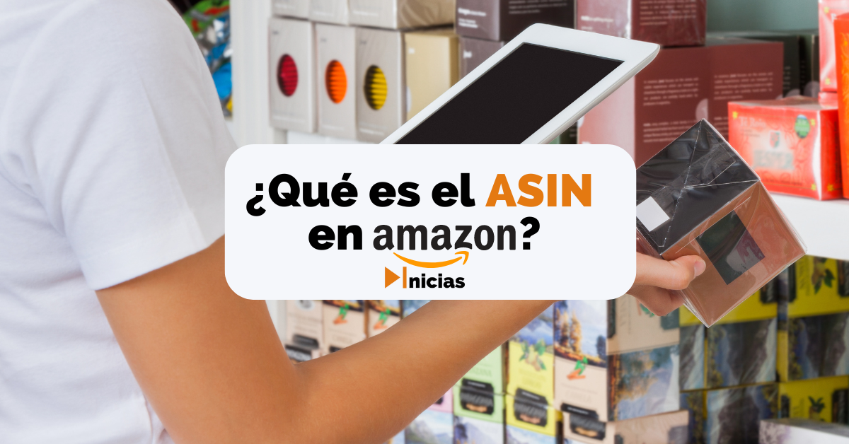 ¿Qué es el ASIN de Amazon? - INICIAS